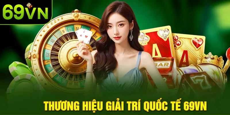 hành trình 69vn thế nào